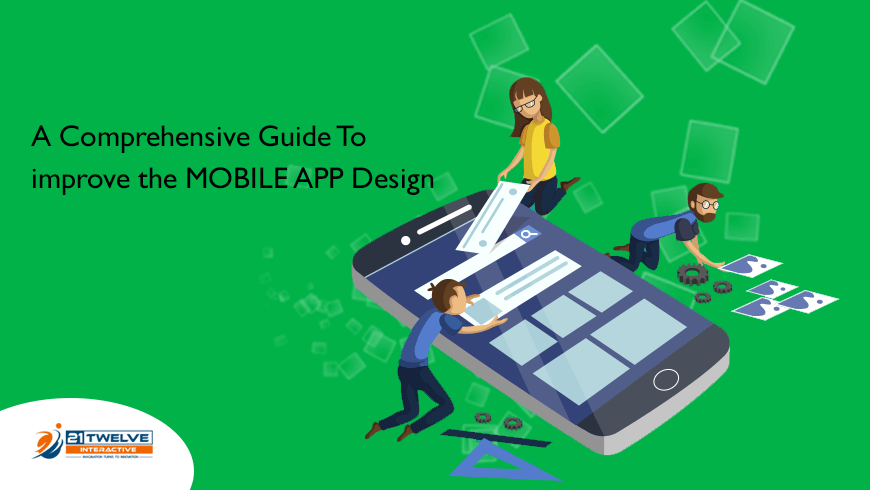 A Comprehensive Guide To improve the mobile app Design
