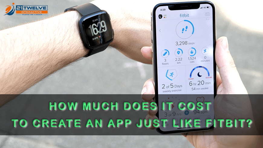 How much does it cost to create an app just like Fitbit?