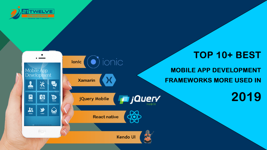 Top 10+ Best Mobile App Development Frameworks more used in 2019