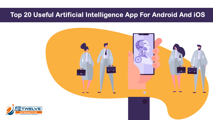 Top 20 Useful Artificial Intelligence App For Android And iOS