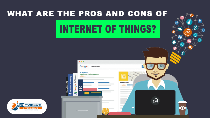 Top Pros & Cons of Internet of Things