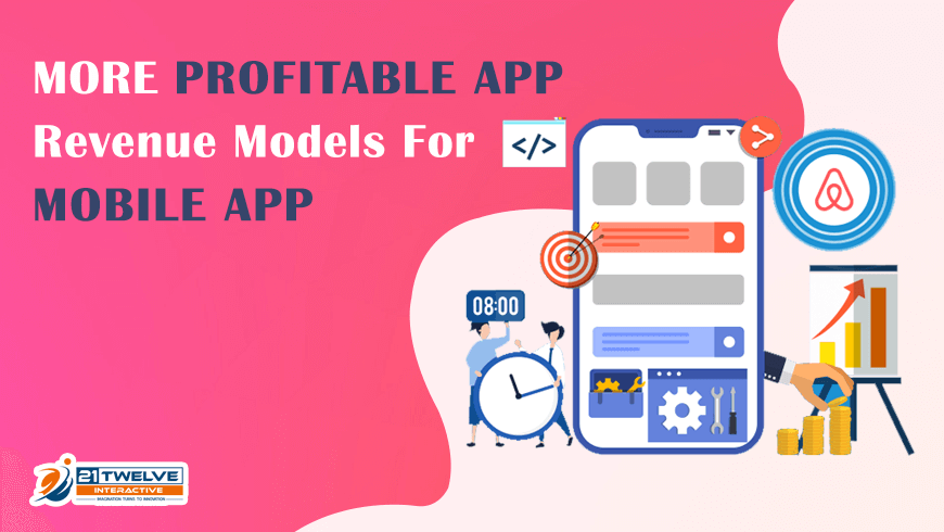 More Profitable App Revenue Models For Mobile App