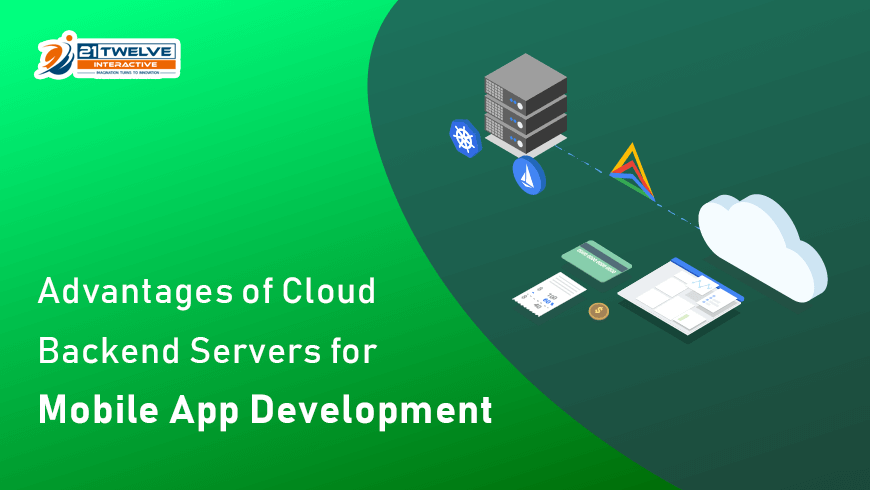 Advantages of Cloud Backend Servers for Mobile App Development