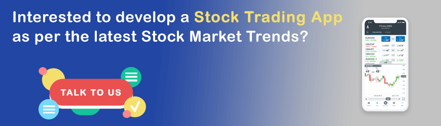 Want to develop Stock Trading App?
