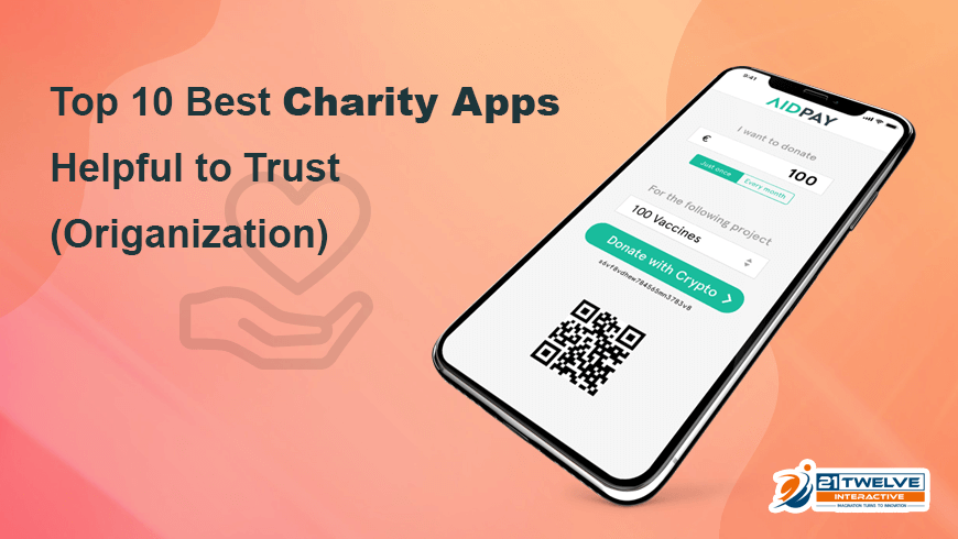 Top 11 Best Charity Apps Helpful to Trust (Organization)