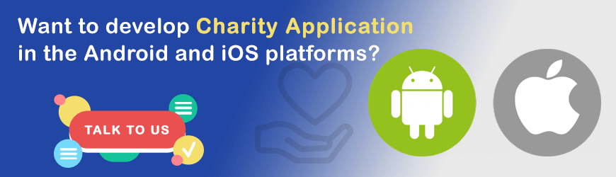 Want to Develop Charity Mobile App?