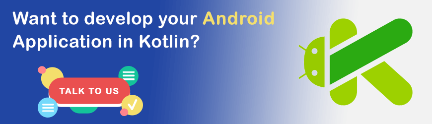 Want to Develop Android App in kotlin?