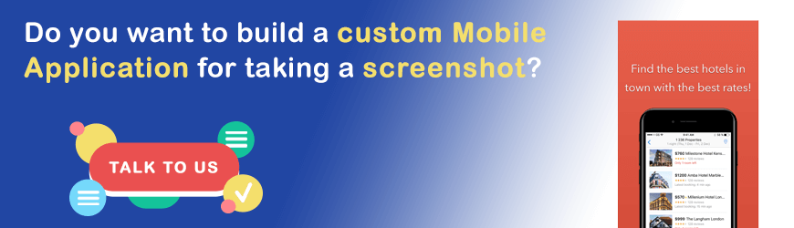 Do you want to Build Screenshot Mobile Application?