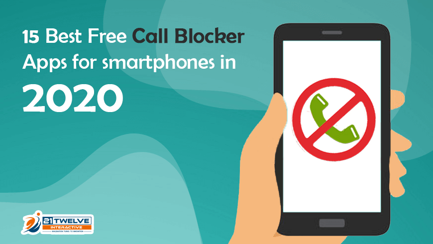 15 Best Free Call Blocker Apps for smartphones in 2020