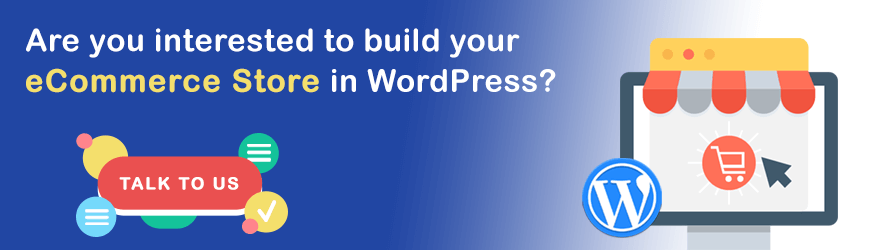 Do you want to build eCommerce store in WordPress?