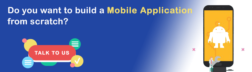 Build Mobile Application from scratch?