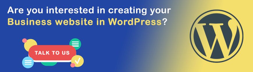 Do you want to create a Businees website in WordPress CMS?