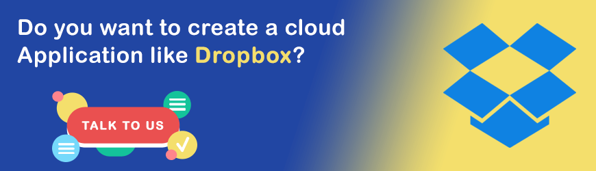 Want to create App like Dropbox?