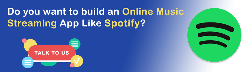 Want to build Music Application like Spotify?