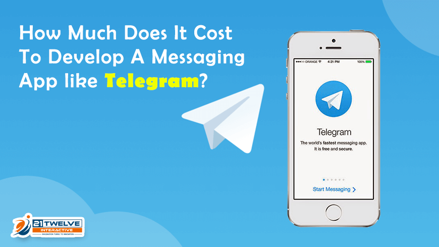 How Much Does It Cost to Develop a Messaging App like Telegram?