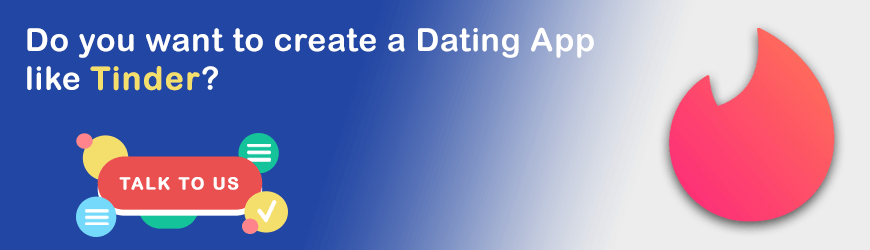 Want to create an app like Tinder?