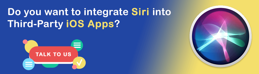 Want to integrate Siri into third-party iOS Apps?