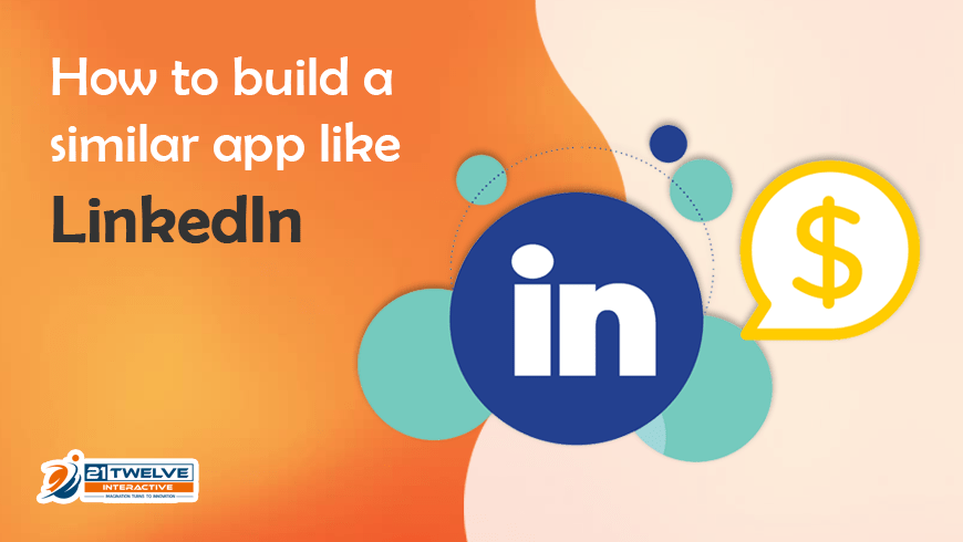 Learn How to Build a Similar App Like LinkedIn