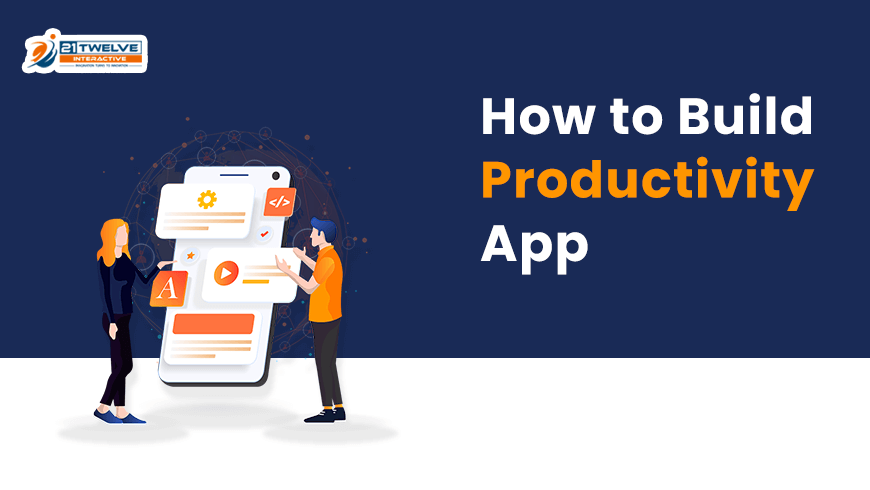 How to Build Productivity App