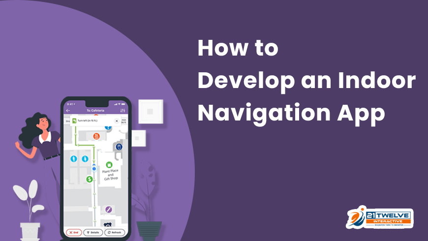 How to Develop an Indoor Navigation App?