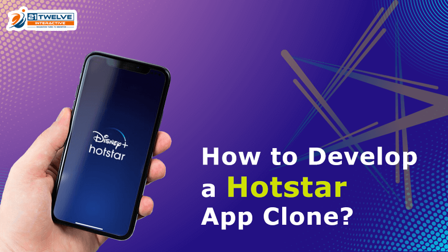 How to Develop a Hotstar App Clone?