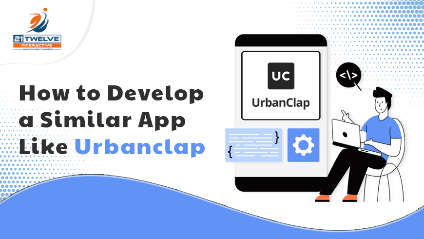 How to Develop a Similar App Like UrbanClap