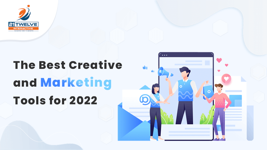 The Best Creative and Marketing Tools for 2022