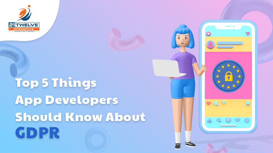 Top 5 Things App Developers Should Know About GDPR