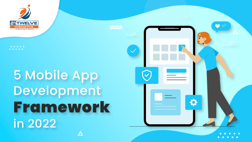 5 Mobile App Development Framework in 2022