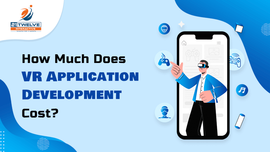 How Much Does VR Application Development Cost?