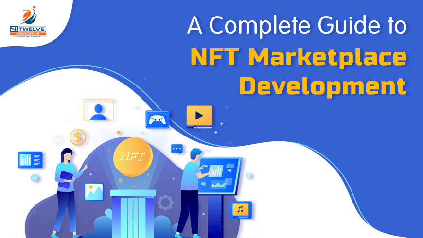 A Complete Guide to NFT Marketplace Development