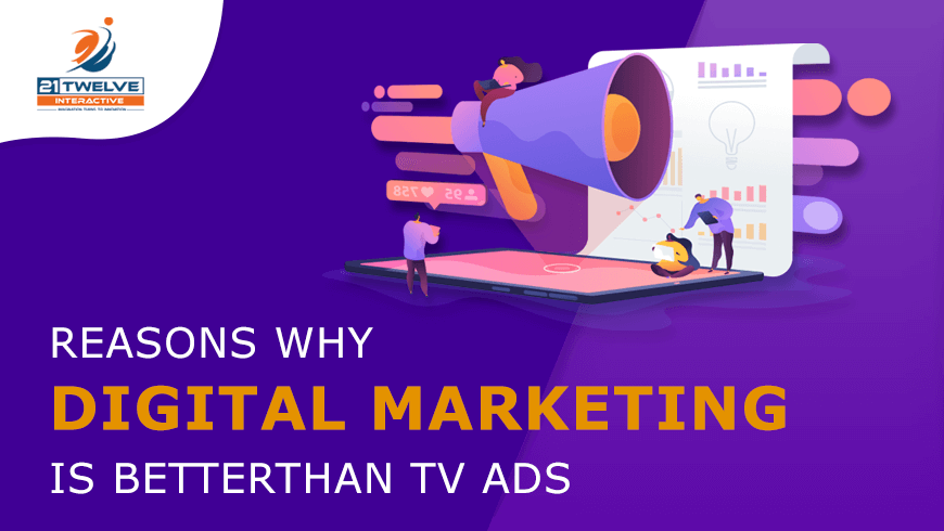 Reasons Why Digital Marketing is Better Than TV Ads