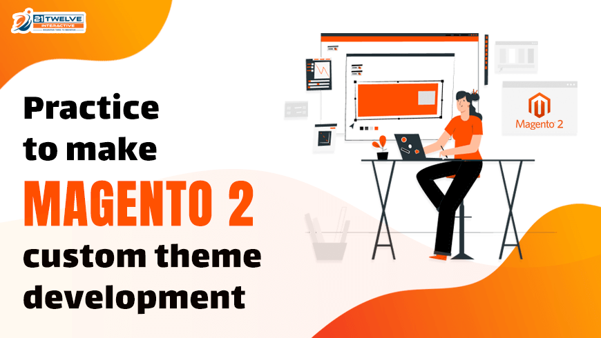 Practice making Magento 2 custom theme development