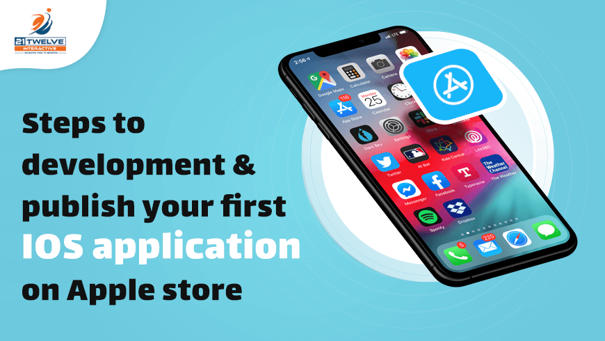 Steps for iOS app development to publishing your first iOS app