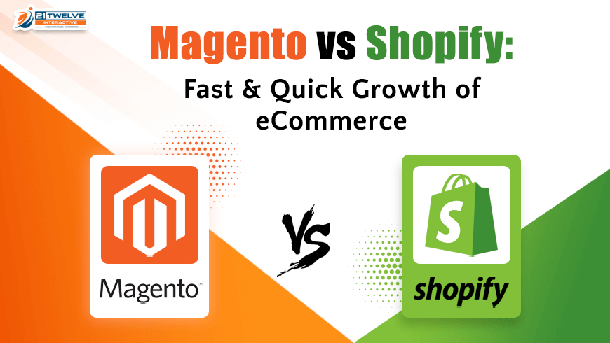 Magento vs Shopify: Which is a better choice for your business?