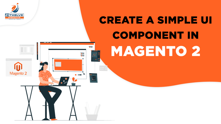 Create a simple UI component in Magento 2