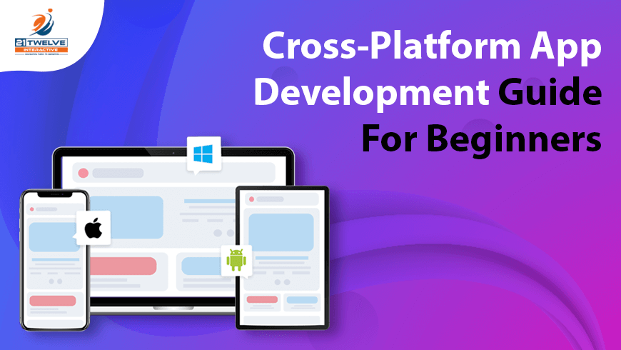 Cross-Platform App Development Guide For Beginners