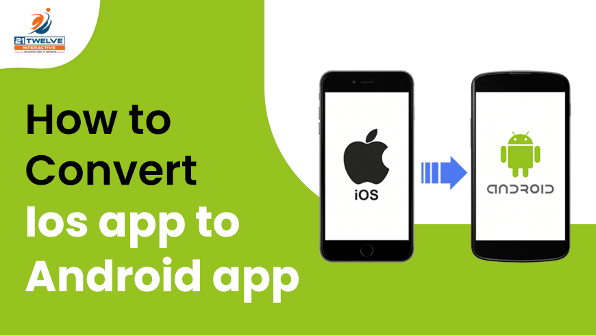 How to Convert iOS App to Android App